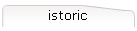 istoric