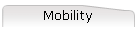 Mobility